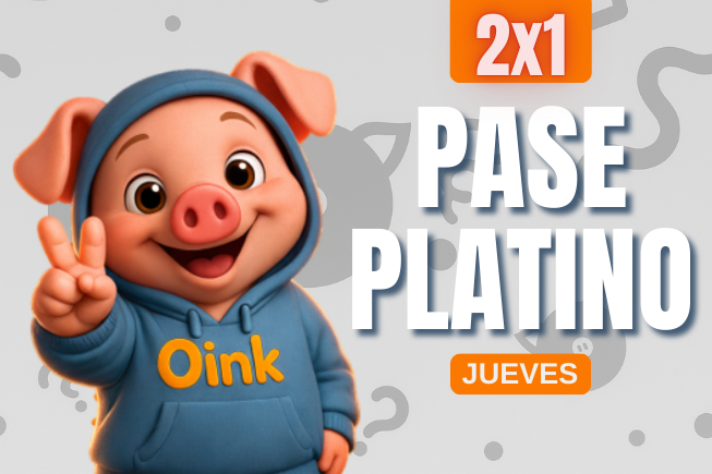Jueves 2x1 PASE PLATINO